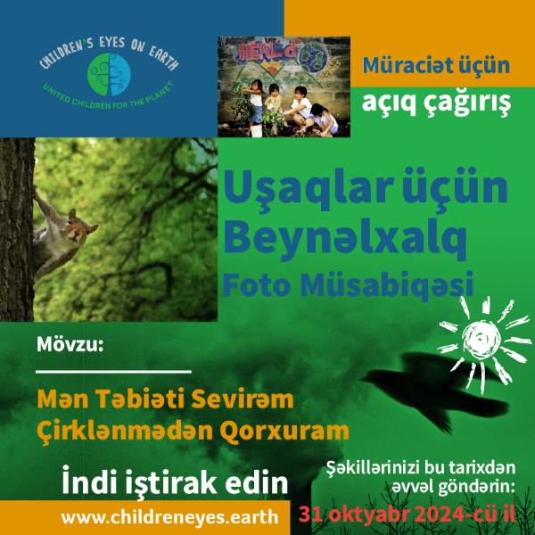 "Yer Kürəsi Uşaqların Gözü ilə" Beynəlxalq Foto Müsabiqəsi başlayıb - Şərtlər